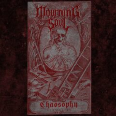 Mourning Soul – Chaosophy – Ritual II